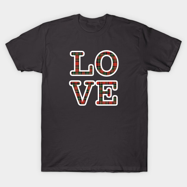 LOVE Plaid T-Shirt by Show OFF Your T-shirts!™